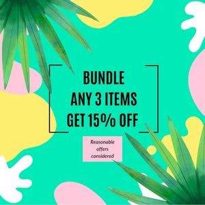 Bundle any 3 items and get 15% off or make me an offer!